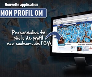 Personnalisez votre profil Facebook aux couleurs de l’Olympique de Marseille