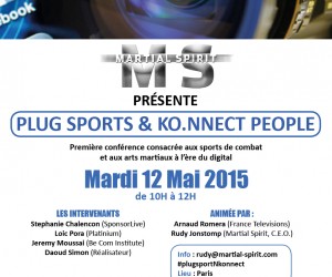 Venez assister à la première conférence « PLUG SPORTS & KO.NNECT PEOPLE » consacrée au MMA