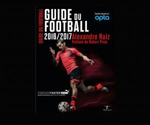 Concours – 3 Guides du Football 2016-2017 à gagner sur SBB