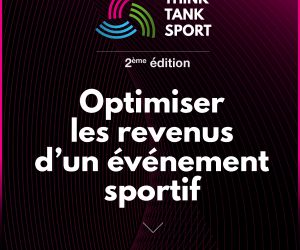 Nous vous offrons 2 places pour assister au Think Tank Sport 2017 organisé par Digitick