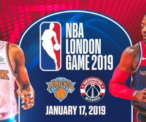 Le NBA London Game 2019 opposera les New York Knicks aux Washington Wizards