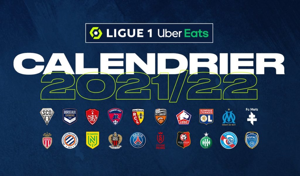 Ligue 1 Uber Eats - Le Calendrier Des Matchs De La Saison 2021-2022 Et ...