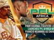 La PFL lance la PFL Africa avec Francis Ngannou en Président, Helios Sports & Entertainment en investisseur et CANAL+ en diffuseur